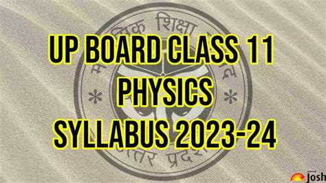 Up Board Class 11 Physics Syllabus 2023 24 Download Up Board Class 11 Physics Syllabus Pdf