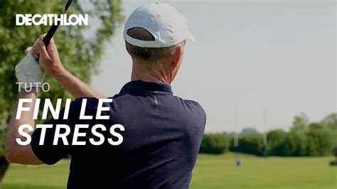 Tuto Golf Comment G Rer Le Stress Mental D Butant I