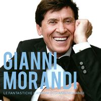 Le Fantastiche Canzoni Di Gianni MorandiGianni Morandi音楽ダウンロード音楽配信