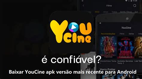 You Cine Apk Celular - Como baixar YouCine apk versão mais recente para Android 2025