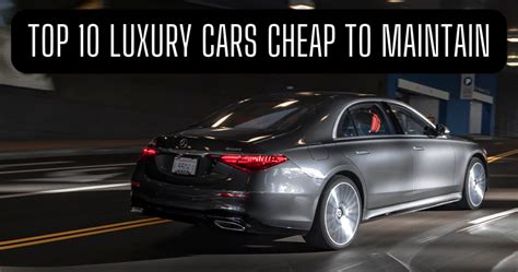 Top 10 Luxury Cars That Are Surprisingly Cheap To Maintain – Engineerine