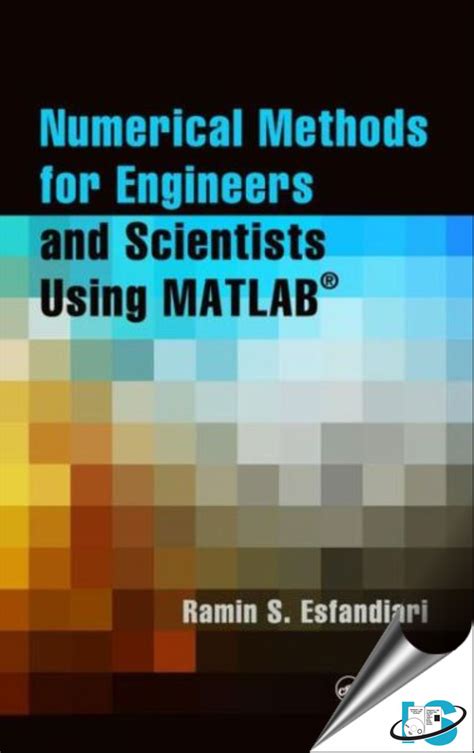 Numerical Methods For Engineers And Scientists Using Matlab Ramin S