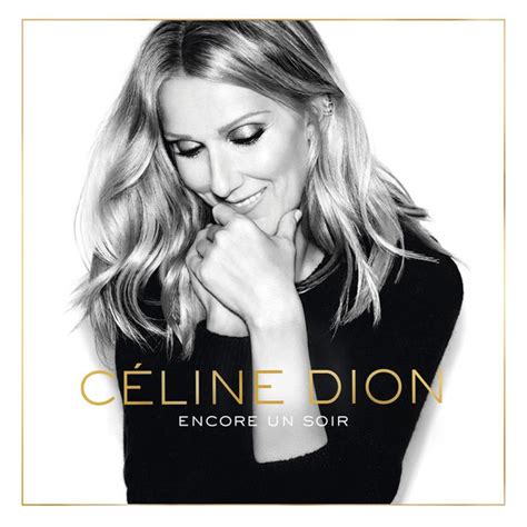 Encore un soir (Deluxe Edition) | Celine Dion – Télécharger et écouter ...