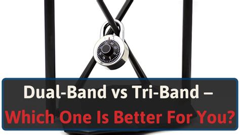 Dual Band Vs Tri Band Which One Is Best For You Networks Hardware