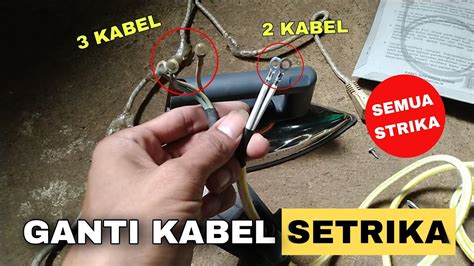 Semua Merk Mengganti Kabel Setrika 3 Menjadi 2 Kabel YouTube