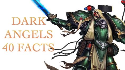 facts  lore  dark angels warhammer  youtube