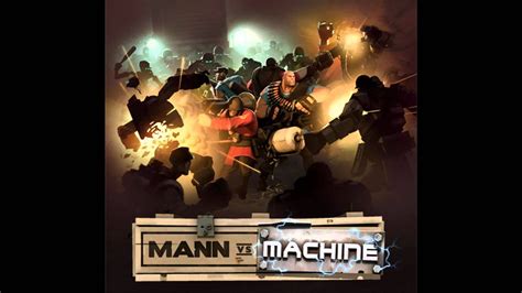 Mvm Theme Team Fortress 2 Mann Vs Machine Tf2 Update Youtube