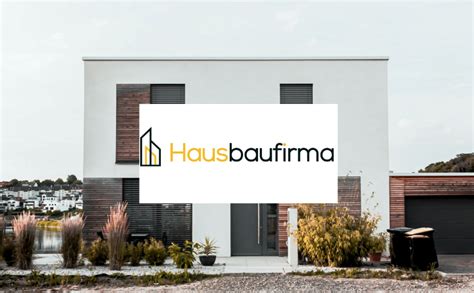 Hausbaufirma Ihr Ratgeber für den Hausbau