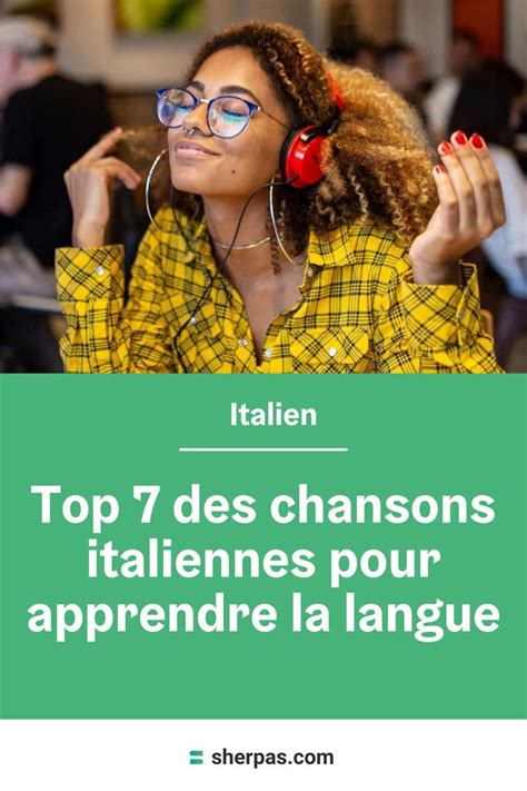 Top Des Chansons Italiennes Pour Apprendre La Langue Chanson