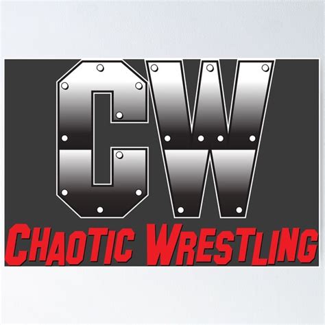 "Chaotic Wrestling Logo" Poster for Sale by IrishWhipMedia | Redbubble