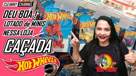 Ca Ada Hot Wheels Deu Boa Loja Lotada De Minis Pt Br Cleanny Channel Youtube