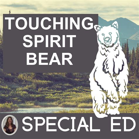 Touching Spirit Bear Novel Study for Special Education with Chapter