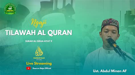 LIVE BELAJAR TILAWAH AL QUR AN SANTRI PPTQ DAARUN NAJA Minggu 04