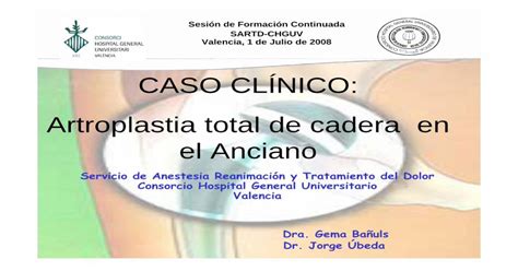 Caso Cl Nico Artroplastia Total De Cadera En El Anciano Pdf Filebone