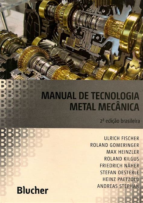 Fischer Ulrich Et Al Manual De Tecnologia Metal Mec Nica