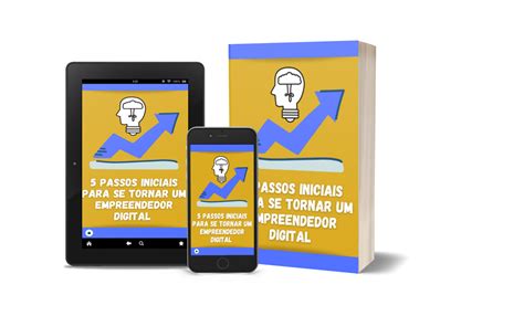 Ebook Grátis 5 Passos Iniciais Para Se Tornar Um Empreendedor Digital