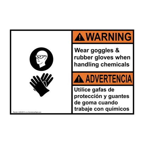 Warning Sign Wear Goggles And Rubber Gloves Bilingual Ansi Hazmat