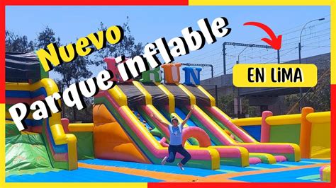 Nuevo Parque Inflable En San Juan De Lurigancho Lima Youtube