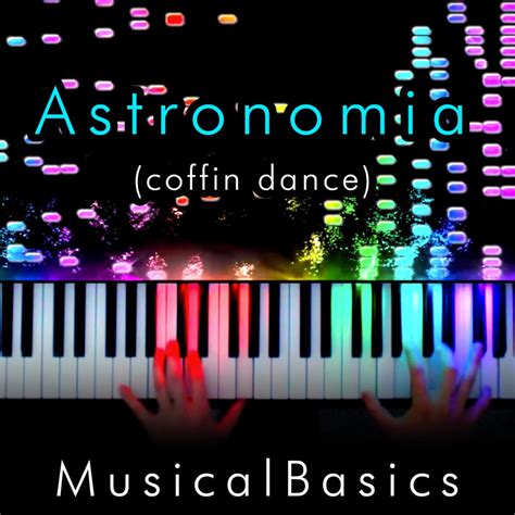 ‎astronomia Coffin Dance [epic Piano Version] Single By