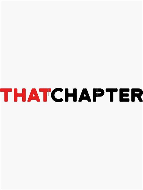 That Chapter Merch That Chapter Logo Sticker For Sale By Ranamia