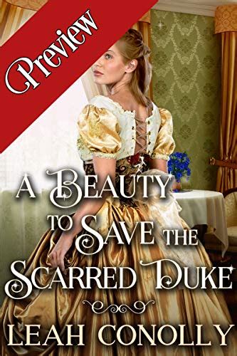 A Beauty To Save The Scarred Duke A Clean And Sweet Regency Historical