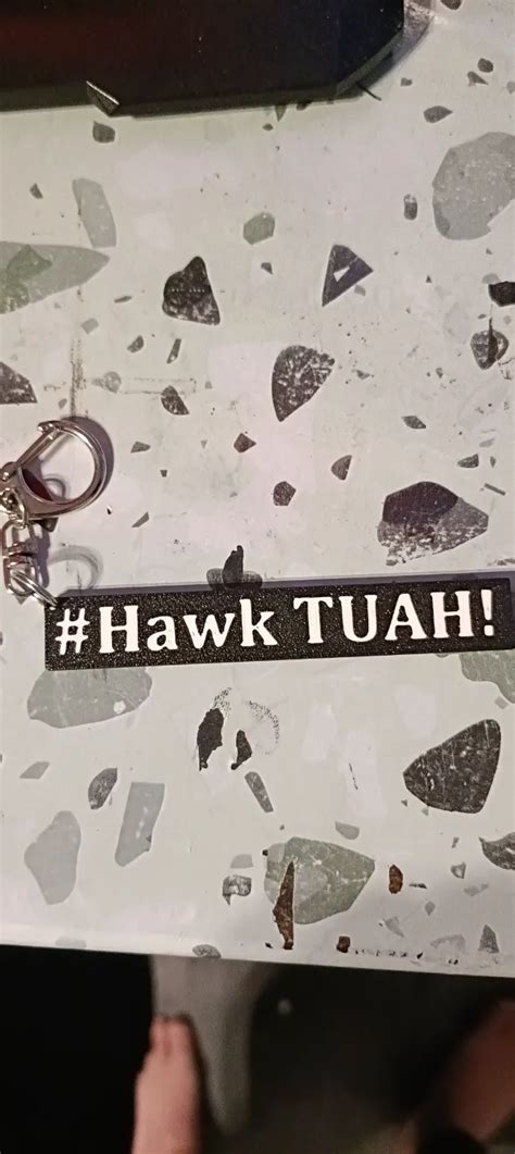 Hawk Tuah Keychain By Gizmo1804 Makerworld