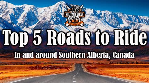 The Top Roads To Ride A Motorcycle In And Around Southern Alberta