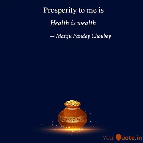 Health Is Wealth Quotes Writings By Manju Choubey Yourquote