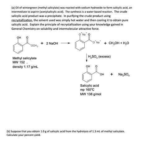 Solved A Oil Of Wintergreen Methyl Salicylate Was Reacted With Sodium Hydroxide To Form