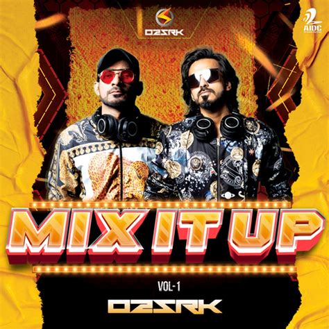 AIDC - MIX IT UP VOL. 1 - O2SRK