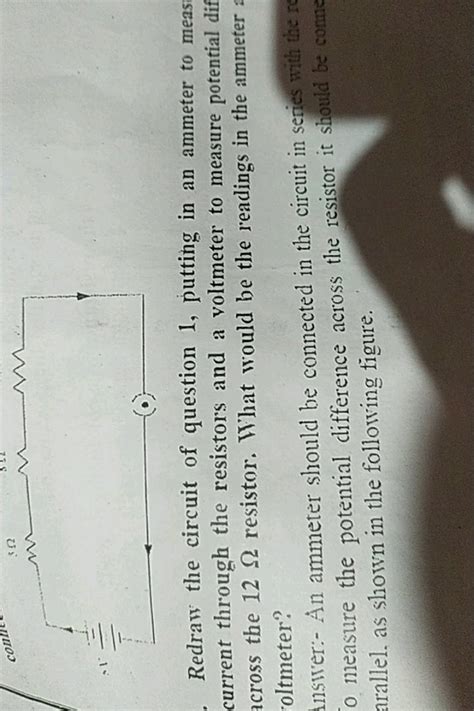 Redraw The Circuit Of Question Putting In An Ammeter To Meas Current