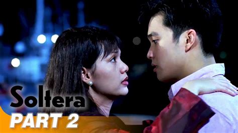 soltera full  part  maricel soriano diether ocampo claudine