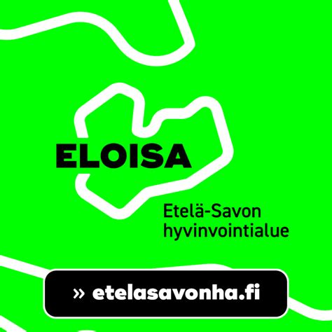 Etel Savon Hyvinvointialue Eloisa Sulkava Fi