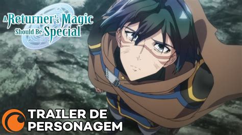 A Returners Magic Should Be Special Trailer De Personagem Desir