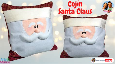 Cojines NavideÑos Santa Claus Tutorial Con Arte En Tus Manos🎅 Arte