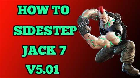 Tekken 7 Jack 7 Sidestep Guide Youtube
