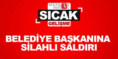 Belediye Ba Kan Na Silahl Sald R