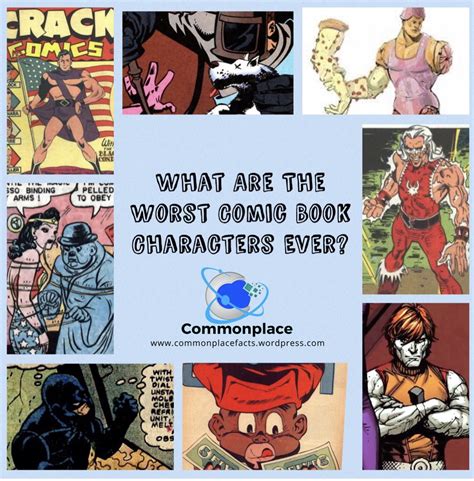 What are the Worst Comic Book Characters Ever? – Commonplace Fun Facts