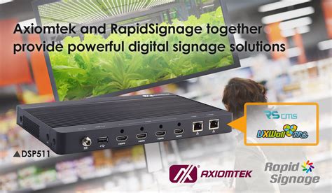 Partnerschaft Mit RapidSignage AXIOMTEK DEUTSCHLAND GmbH