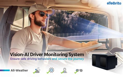 OToBrite Develops A Compact All Weather Vision AI Driver Monitoring