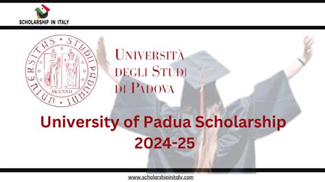 University Of Padua Scholarship In Italy 202425 Unleashing Potential