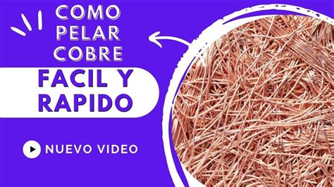 Como Pelar CABLES De COBRE Facil Y Rapido Para GANARTE UNOS EUROS EXTRA