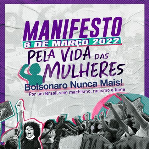 8 De Março Acesse O Manifesto Nacional “pela Vida Das Mulheres” Pt Df