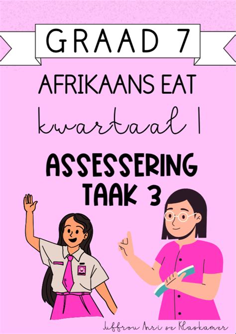 Graad 7 Afrikaans EAT Kwartaal 1 Assessering Taak 3 2024