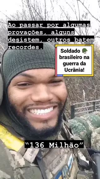 Soldado Brasileiro Na Guerra Da Ucr Nia Soldado Guerraucrania