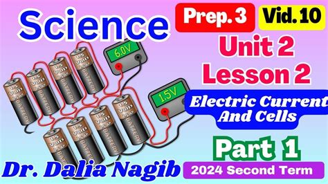 Science Prep 3 Unit 2 Lesson 2 Electric Current and Cells P 1 ساينس