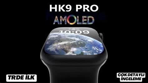 hk  pro amoled inceleme reviev tuerkiyede tek youtube