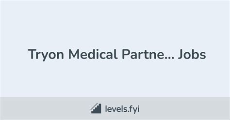 Tryon Medical Partners Jobs | Levels.fyi