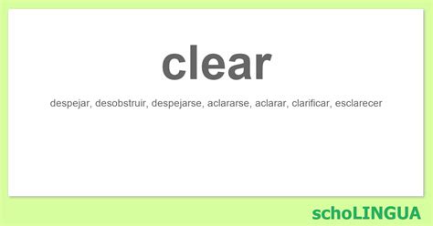 O Que Significa Clear - clear - Conjugación del verbo "clear" | schoLINGUA