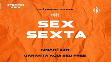 SEX SEXTA Em Aracaju Sympla